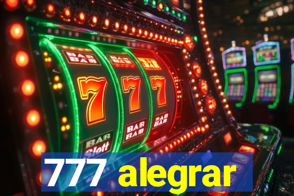 777 alegrar